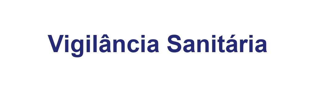 Vigilância Sanitária